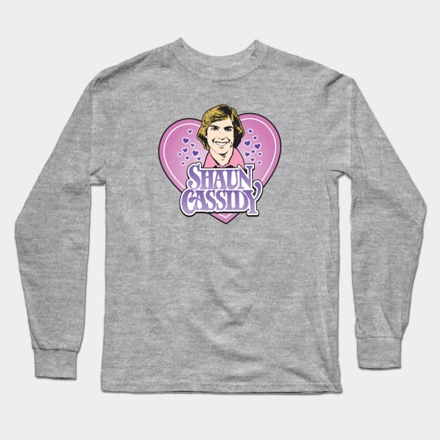 Shaun Cassidy Long Sleeve T-Shirt by Chewbaccadoll